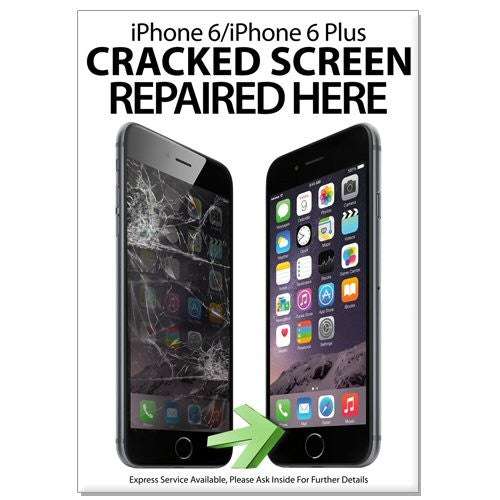 Phone Repair Poster A1 HUGE For iPhone 6 6 Plus Cracked Screen Repaired Here Screen FoneFunShop   