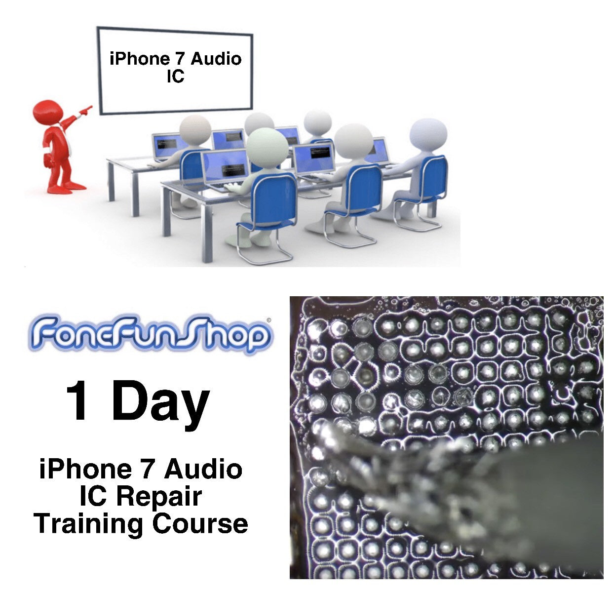 1 Day Training Course For iPhone 7 Audio IC Repair Training FoneFunShop   