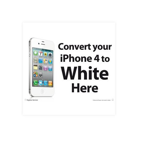 Phone Repair Poster A3 Convert Your For iPhone 4 To White Here  FoneFunShop   